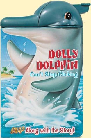 Product Image: Dolly Dolphin Can't Stop Clicking (Snappy Fun)