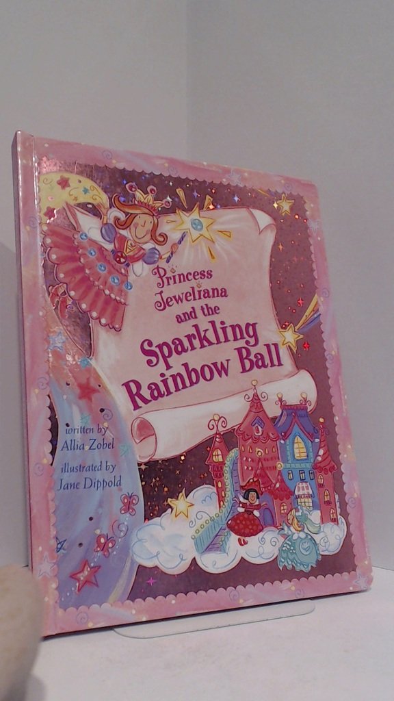 Princess Jeweliana and the Sparkling Rainbow Ball Novels & Short Stories