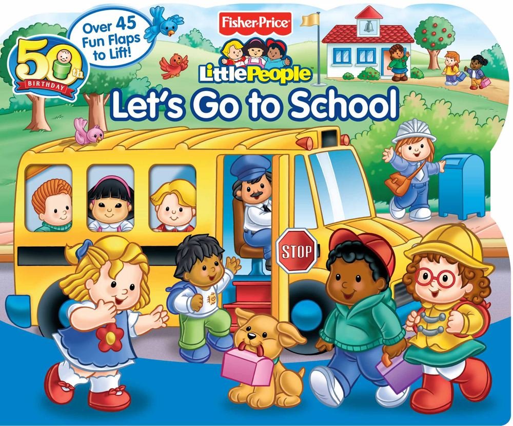 Fisher-Price Little People Let's Go to School Non-fiction