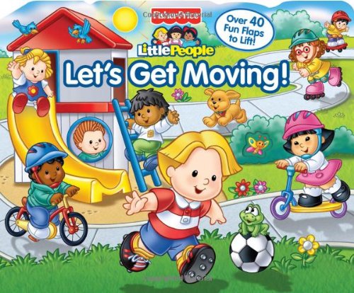 Fisher-Price Let's Get Moving! (Fisher Price Little People) Leisure & Fun