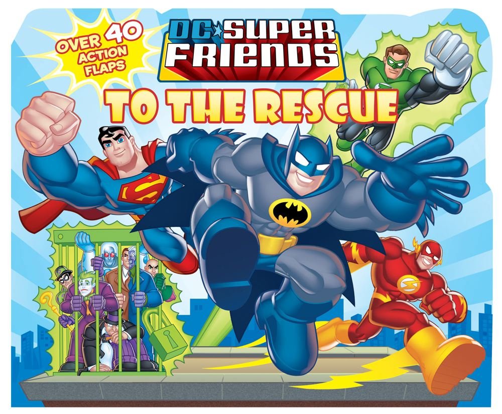 DC Super Friends To the Rescue Lift-the-Flap Book Manga