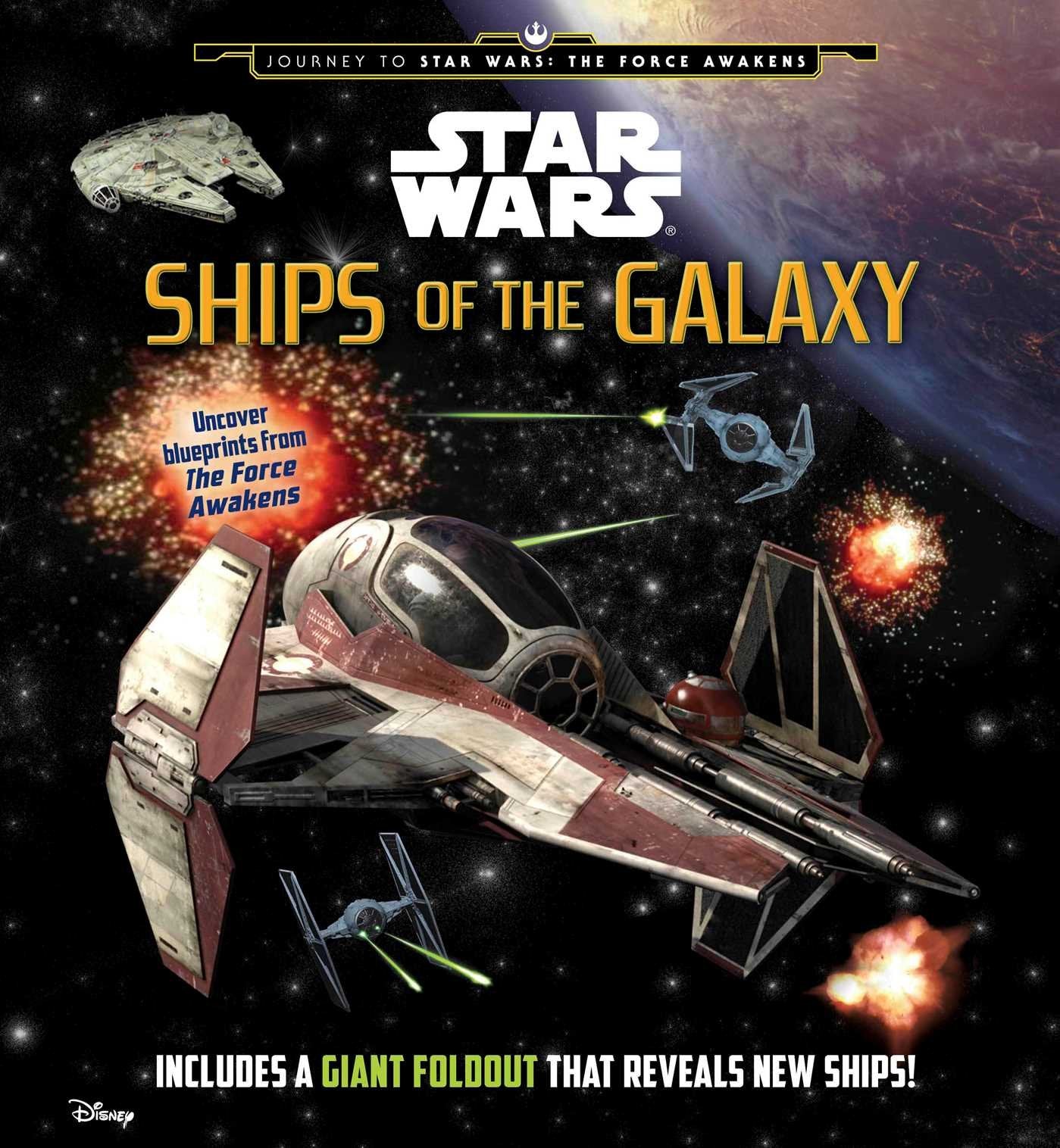 Star Wars: Ships of the Galaxy (Star Wars: Journey to Star Wars: The Force Awakens) Novels & Short Stories