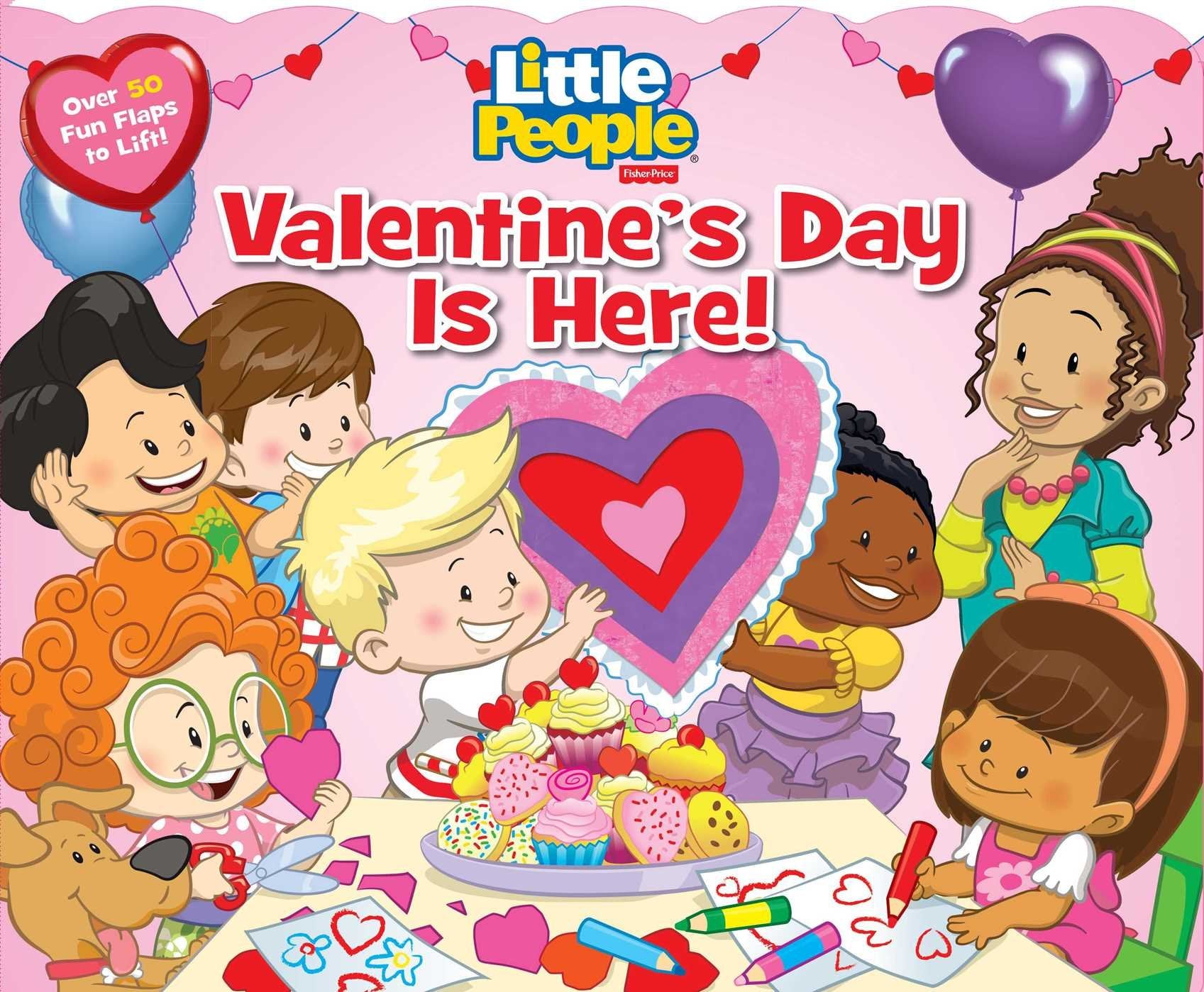 Fisher-Price Little People: Valentine's Day Is Here! (Fisher Price Lift-the-Flap) Non-fiction