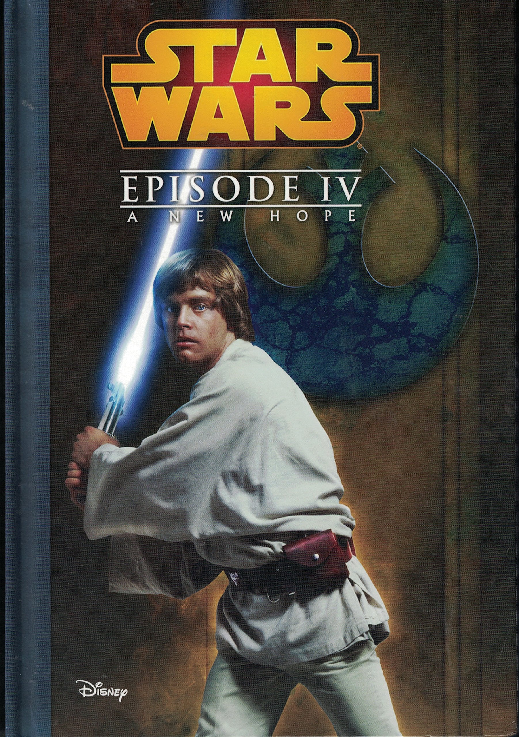 Star Wars Episode IV A New Hope (Movie Theatre Storybook---no Lightsaber Projector) Books