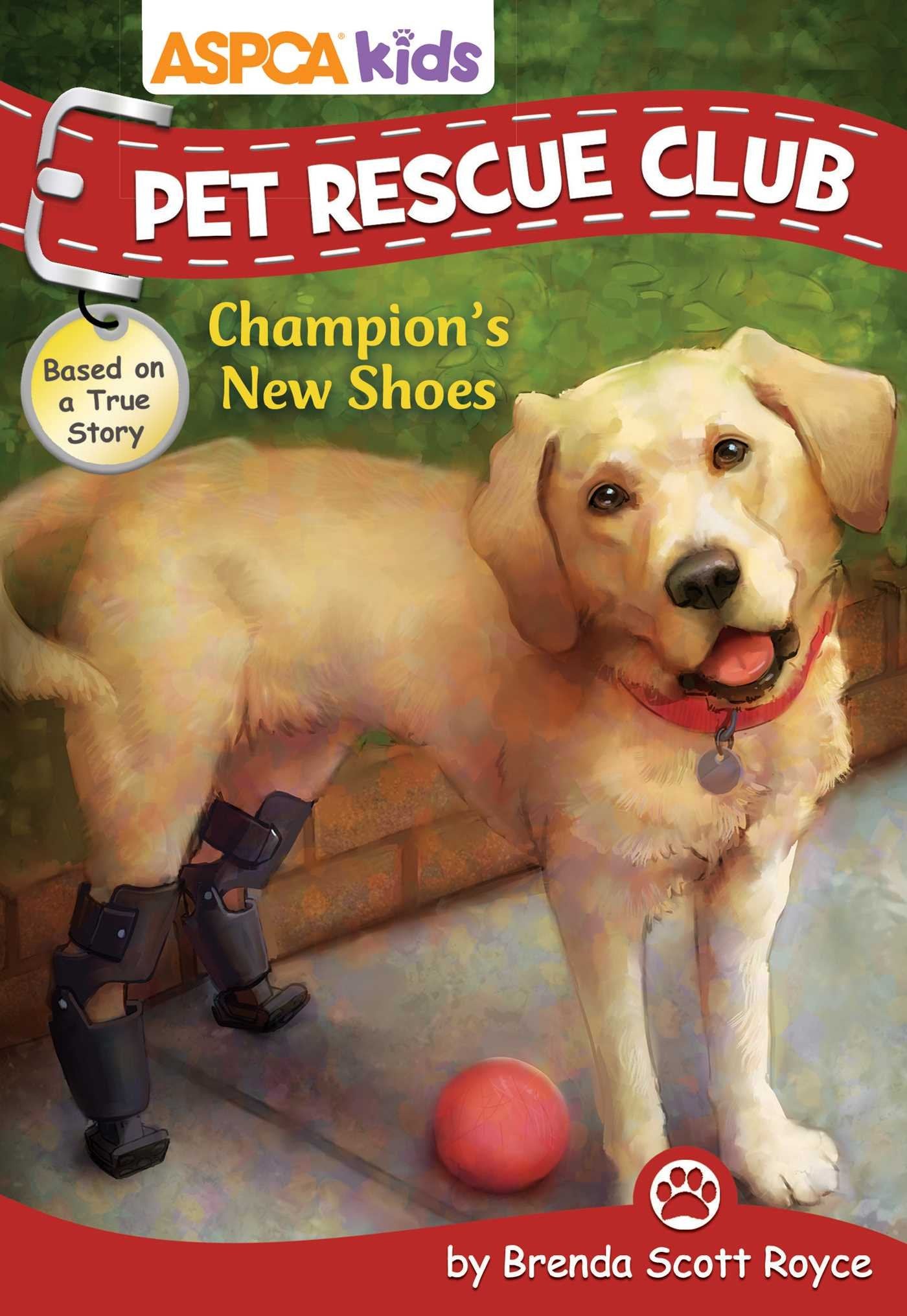 Champion's New Shoes (ASPCA Kids Pet Rescue Club) book