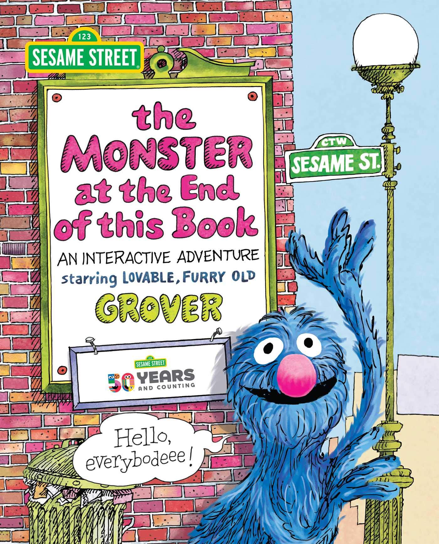 Sesame Street: The Monster at the End of This Book: An Interactive Adventure (Multi-Novelty) Novels & Short Stories