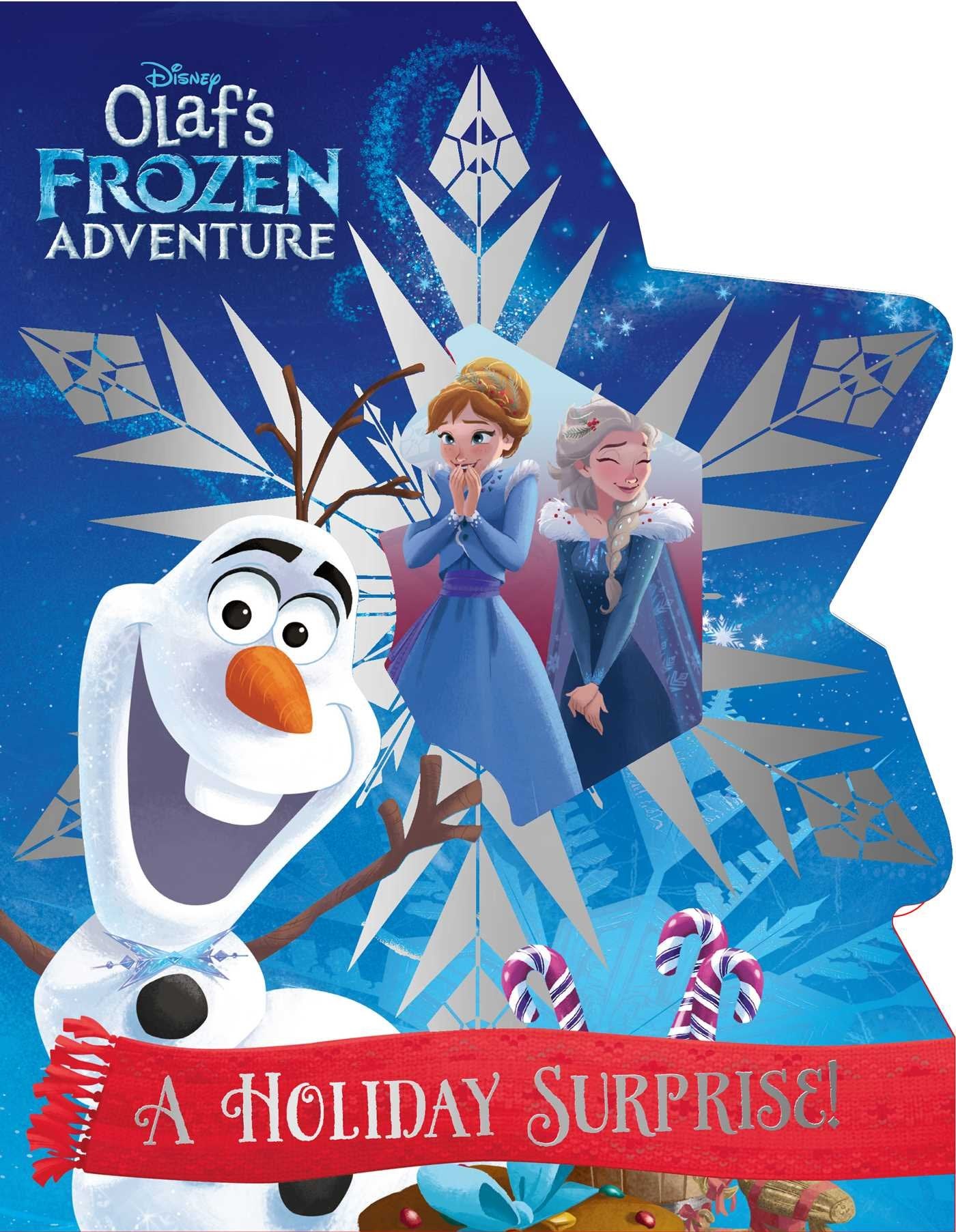 Disney Olaf's Frozen Adventure: A Holiday Surprise Non-fiction