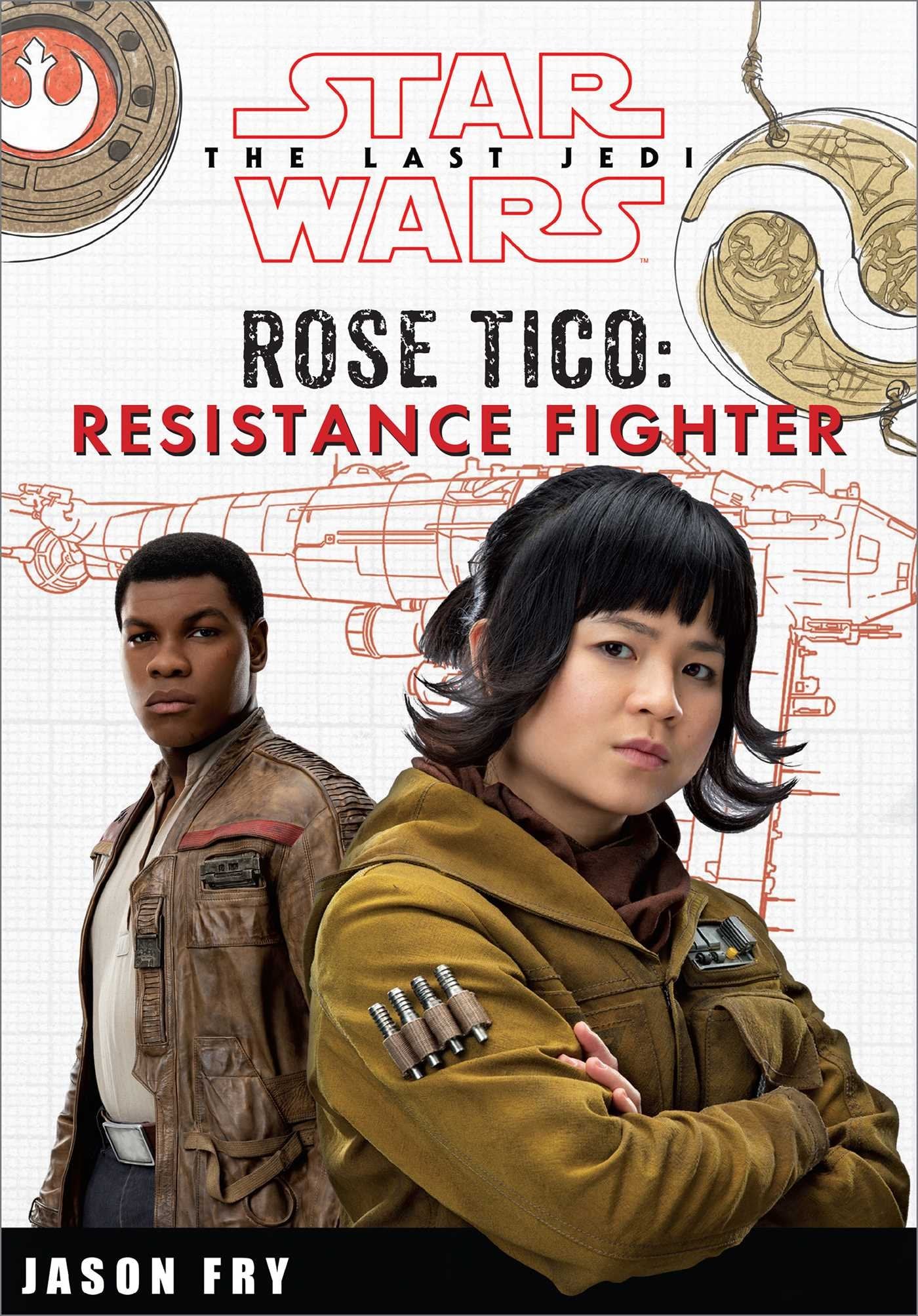 Star Wars The Last Jedi: Rose Tico: Resistance Fighter (Replica Journal) Novels & Short Stories