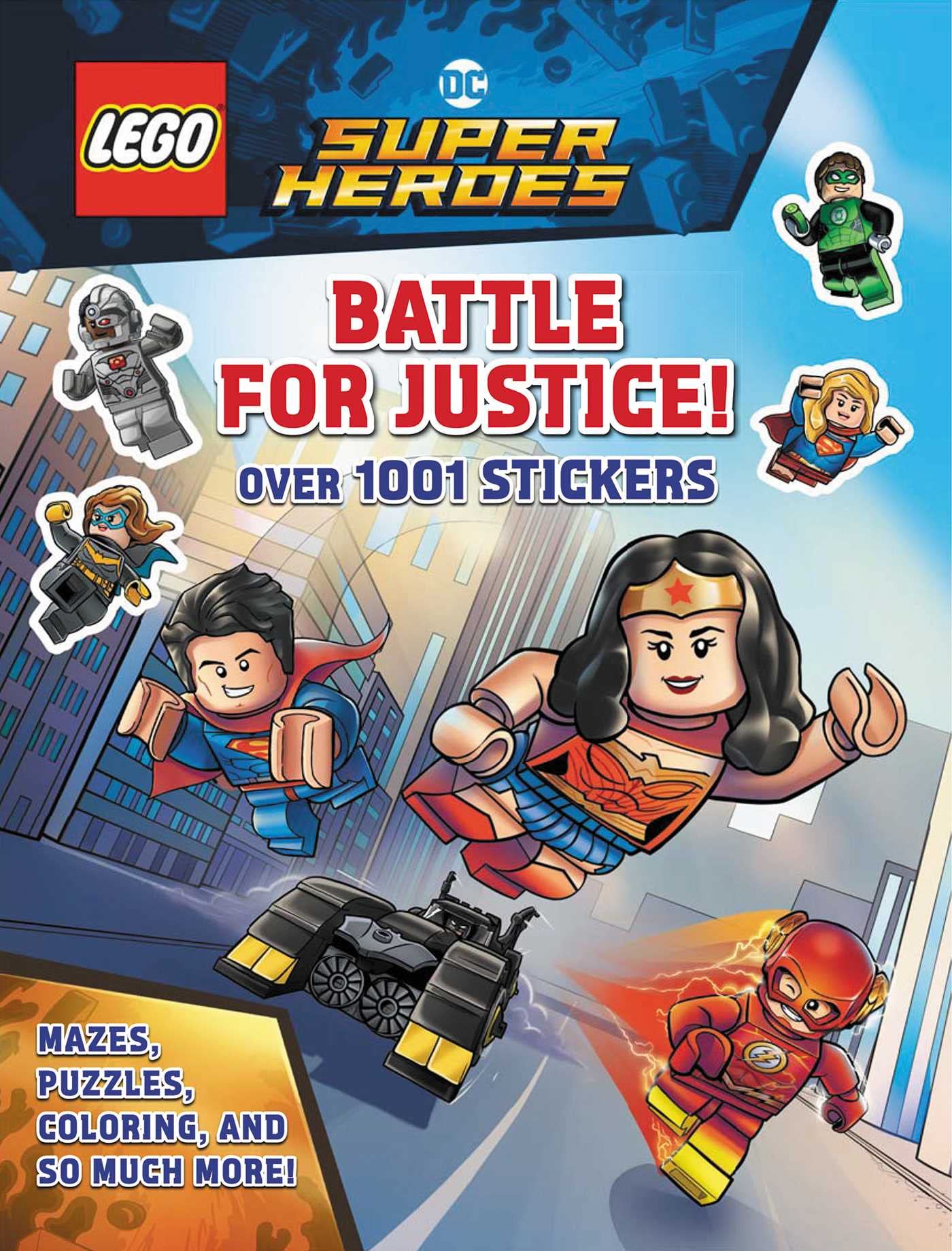 Lego Dc Comics Super Heroes: Battle for Justice! (Lego Dc Comics Super Heroes: 1001 Stickers) Novels & Short Stories