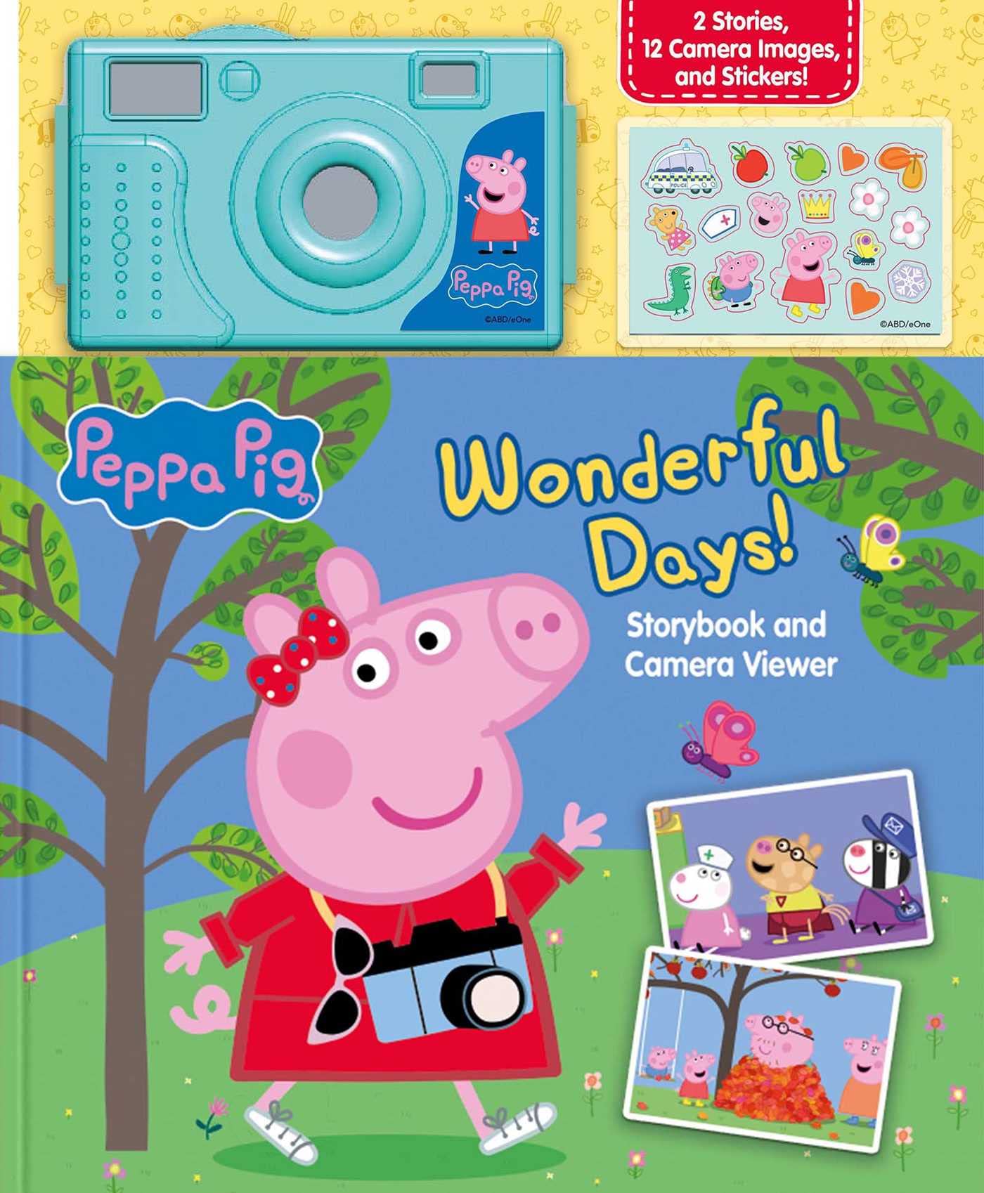 Peppa Pig: Wonderful Days!: Storybook and Camera Viewer (Storybook with Camera Viewer) Novels & Short Stories