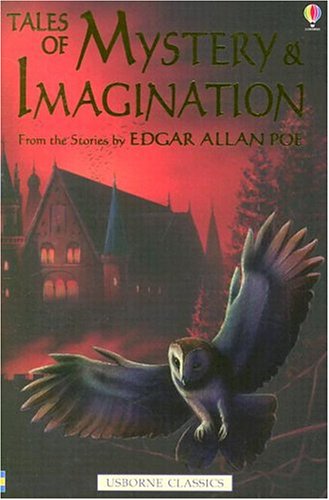 Tales of Mystery & Imagination (Paperback Classics) Novels & Short Stories