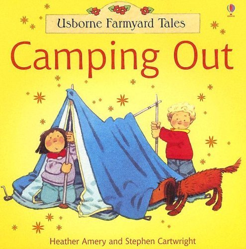 Usborne Farmyard Tales Camping Out book