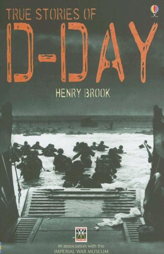 True Stories of D-day (True Adventure Stories) Non-fiction