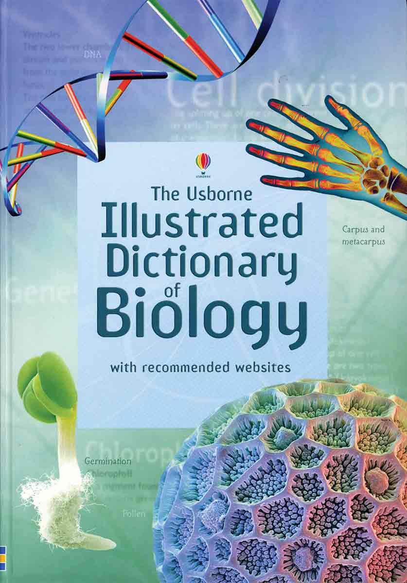 The Usborne Illustrated Dictionary of Biology (Illustrated Dictionaries) Education