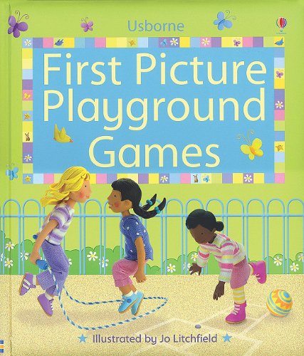 First Picture Playground Games (First Picture Board Books) Leisure & Fun