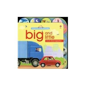 Big and Little: A Book About Opposites (Look and Say) Non-fiction