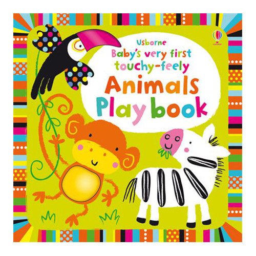 Baby's Very First Touchy-Feely Animals Playbook Non-fiction