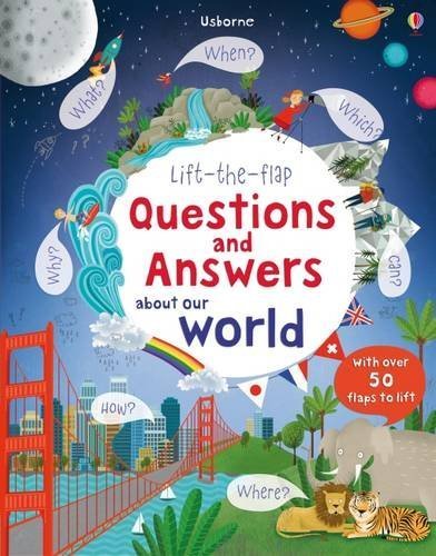 Lift-the-Flap Questions and Answers About Our World (Lift-the-Flap Questions & Answers) by Katie Daynes (2015-09-01) Books