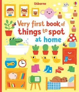 Very First book of Things to Spot at Home by FIONA WATT (2012-08-02) Books
