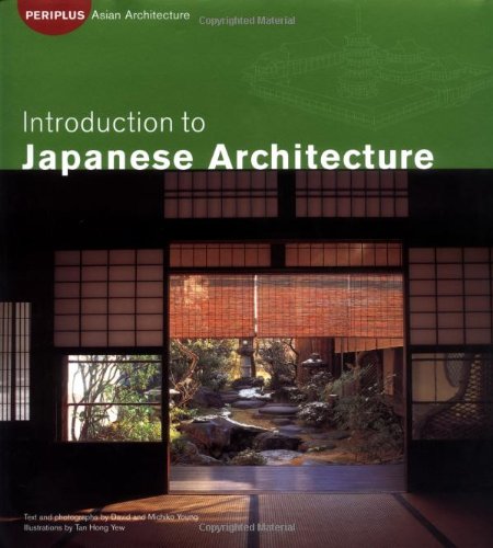 Introduction to Japanese Architecture (Periplus Asian Architecture Series) Architecture