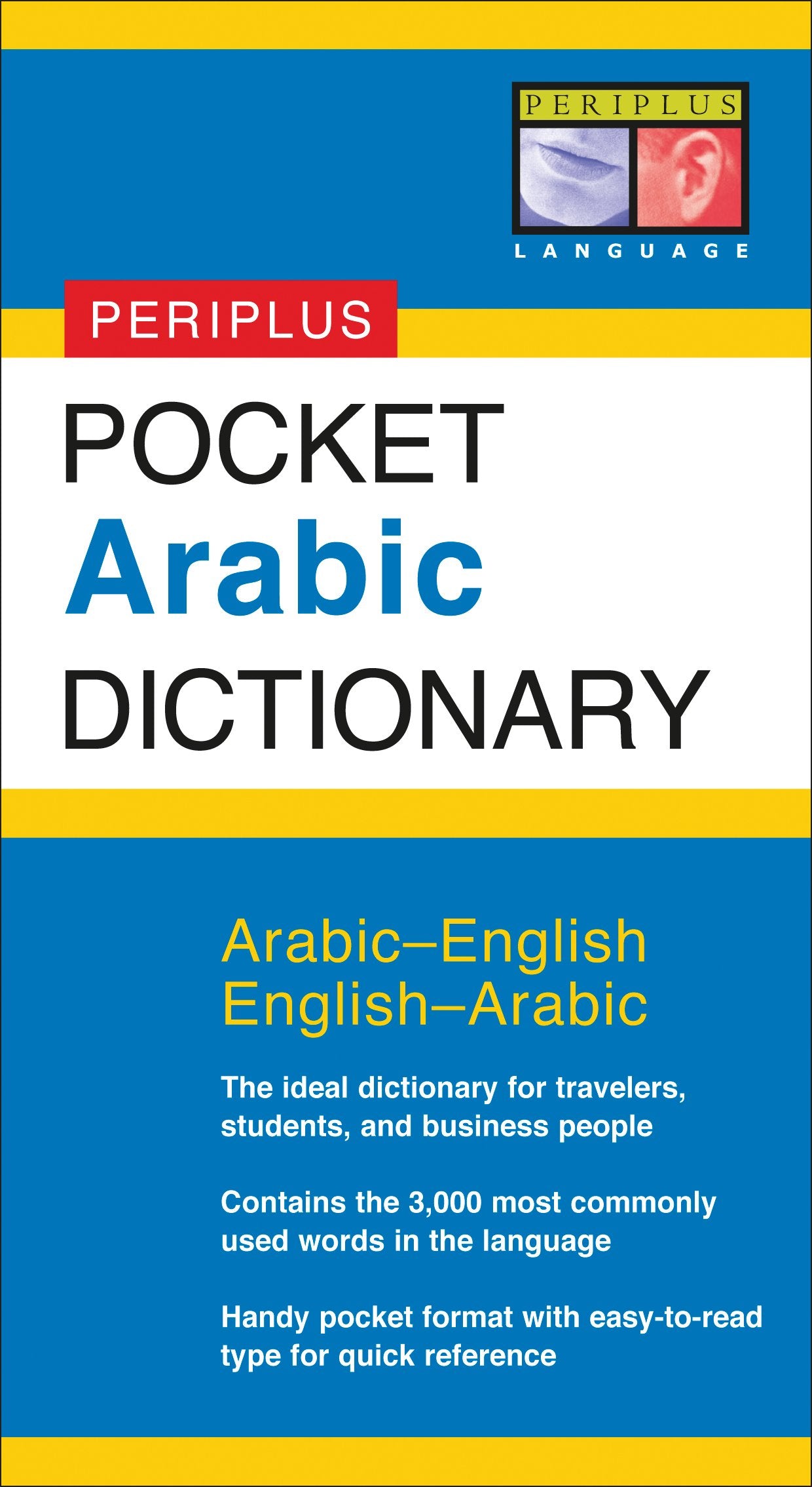 Pocket Arabic Dictionary: Arabic-English English-Arabic (Periplus Pocket Dictionaries) Social Sciences