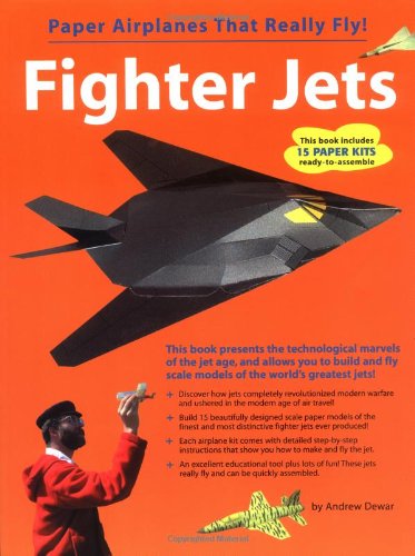 Fighter Jets: Paper Airplanes That Really Fly (Paper aeroplanes that really fly!) Hobbies & Crafts
