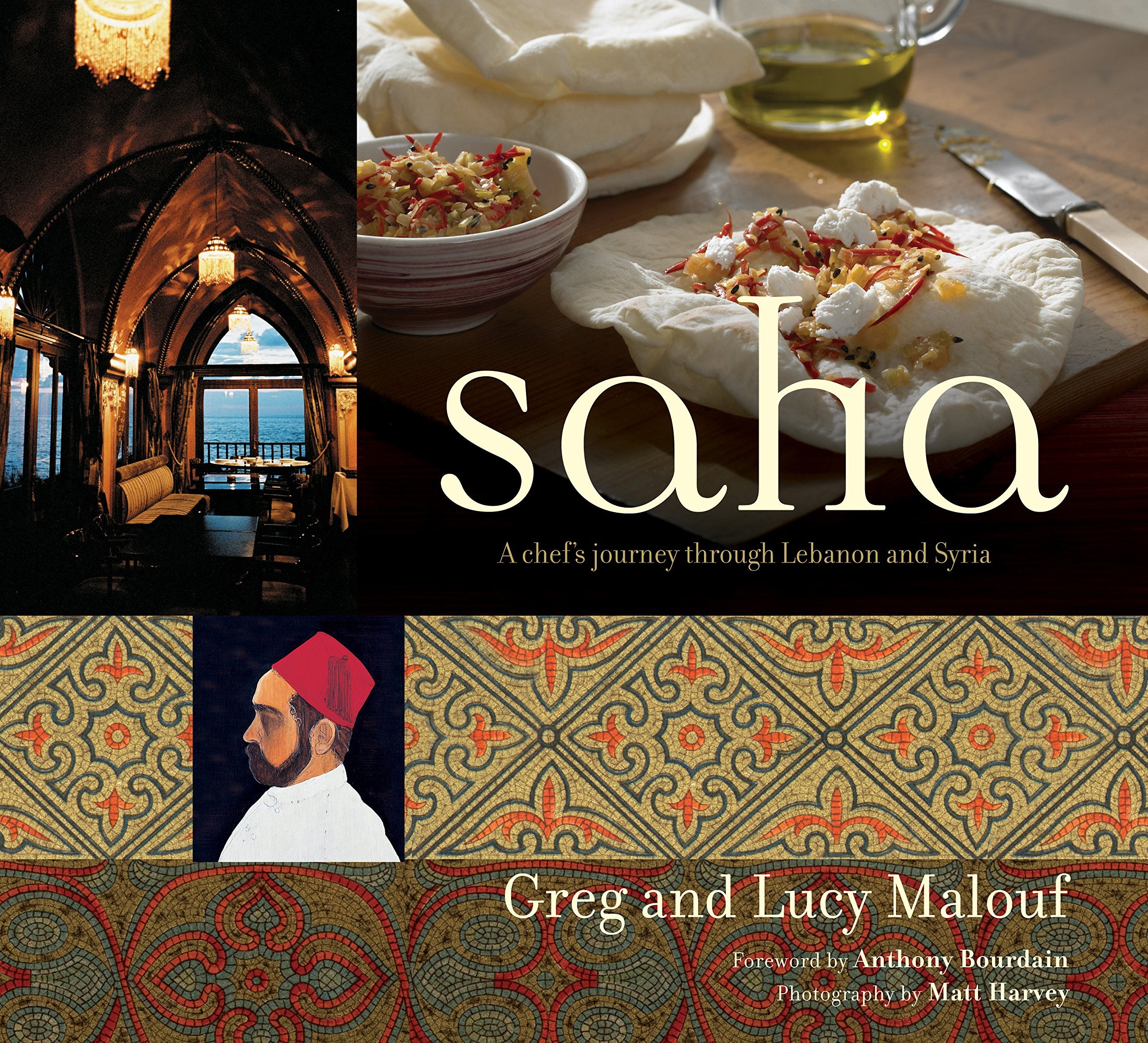 Saha: A Chef's Journey Through Lebanon and Syria Travel