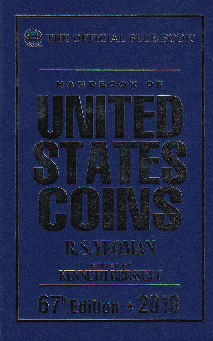Handbook of United States Coins 2010: The Official Blue Book Hobbies & Crafts