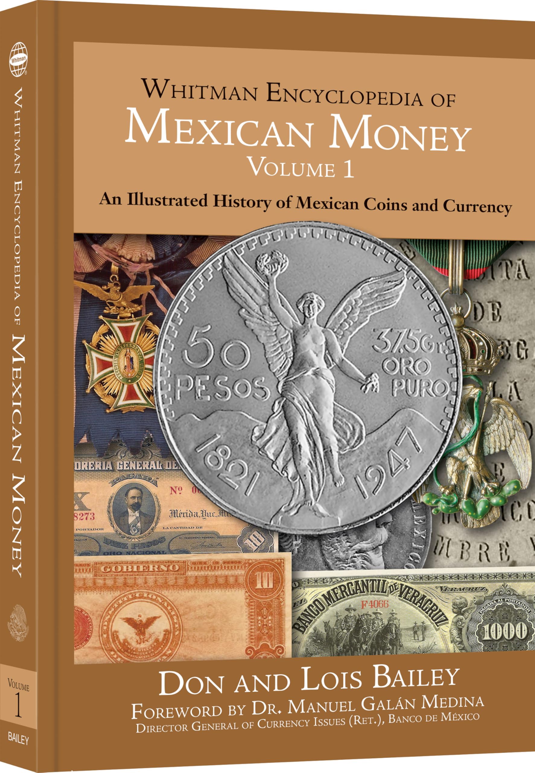 Whitman Encyclopedia of Mexican Money, Volume 1: An Illustrated History of Mexican Coins and Currency Hobbies & Crafts