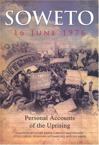 Soweto, 16 June 1976: It All Started With a Dog... Science