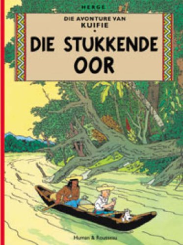Die Stukkende Oor (Die avonture van Kuifie) Novels & Short Stories