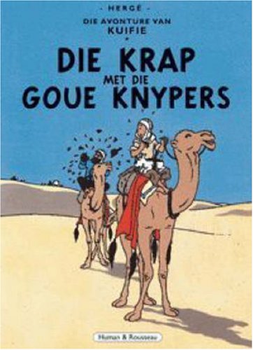 Die Avonture Van Kuifie: Die Krap Met Die Goue Knypers book