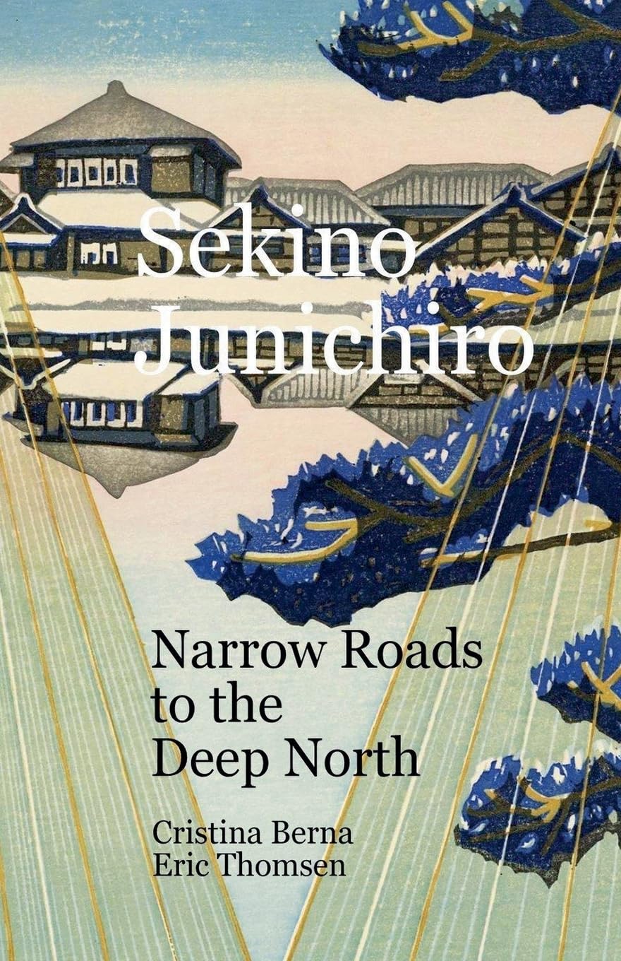 Sekino Junichiro Narrow Roads to the Deep North Poetry