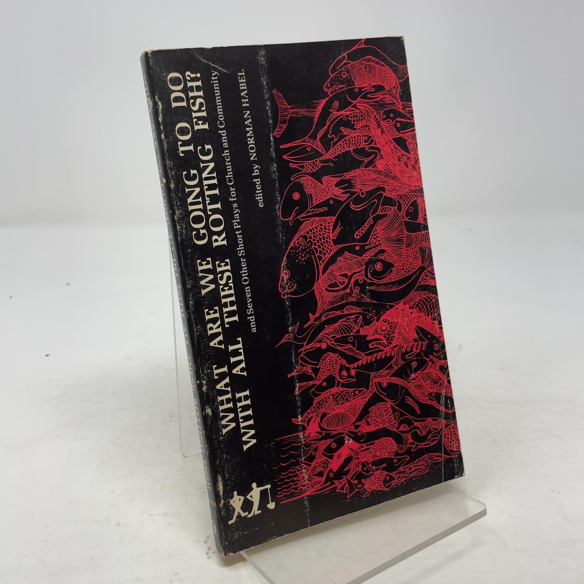 What Are We Going to Do With All These Rotting Fish? and Seven Other Short Plays Books
