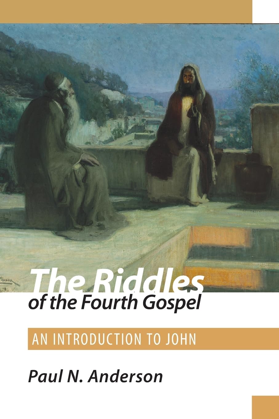 The Riddles of the Fourth Gospel Social Sciences