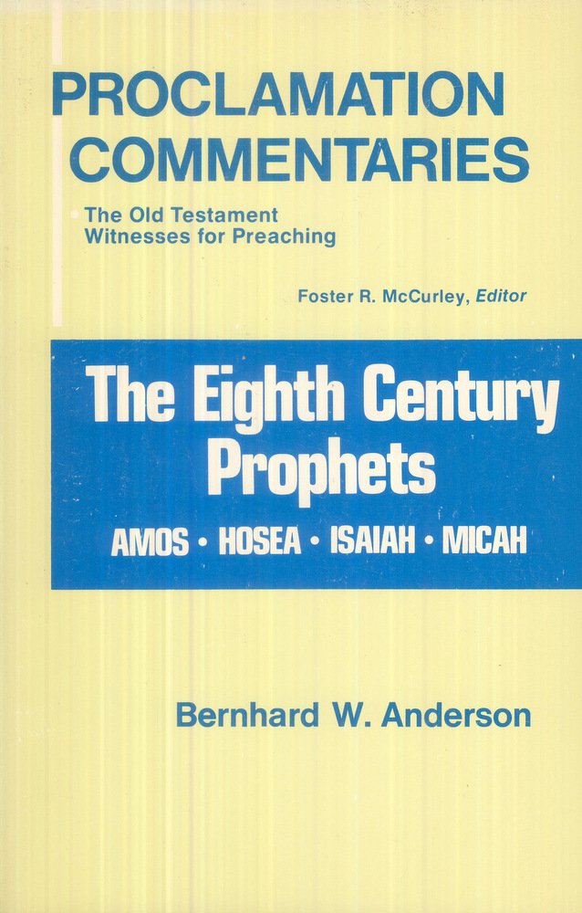 The Eighth Century Prophets: Amos, Hosea, Isaiah, Micah Religion & Esotericism