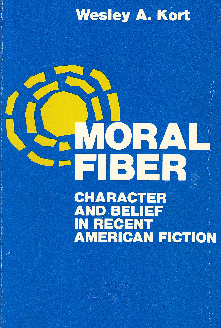 Moral Fibre: Character and Belief in Recent American Fiction Books