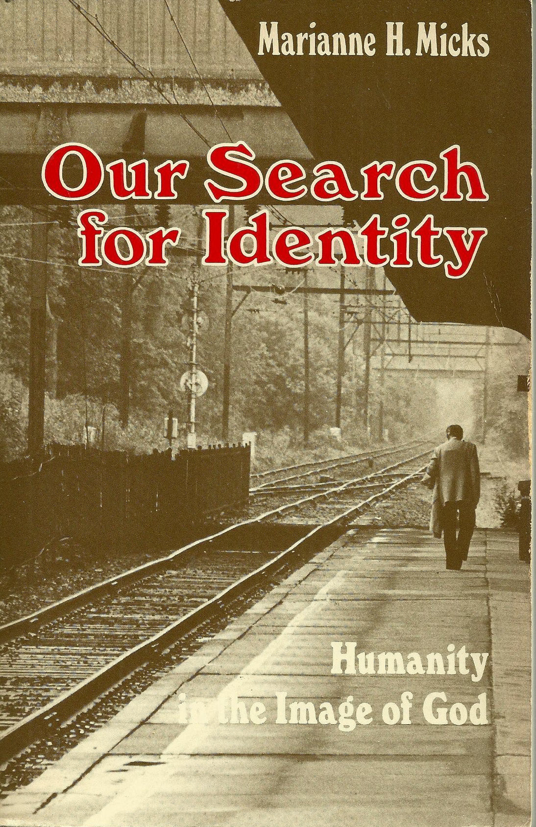 Our search for identity: Humanity in the image of God Books