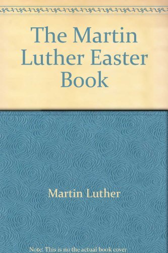 The Martin Luther Easter Book Books