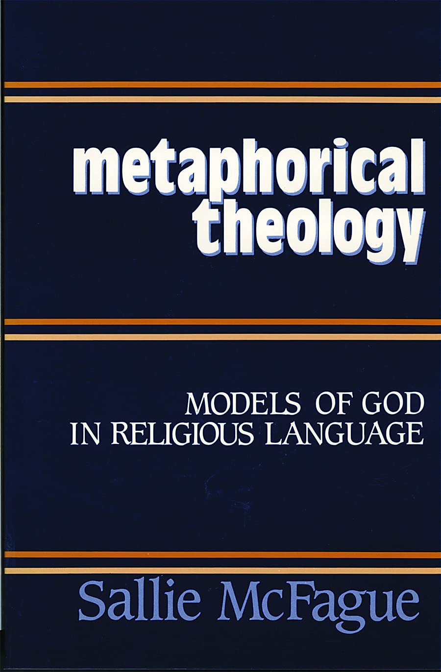 Metaphorical Theology: Models of God in Religious Language Social Sciences