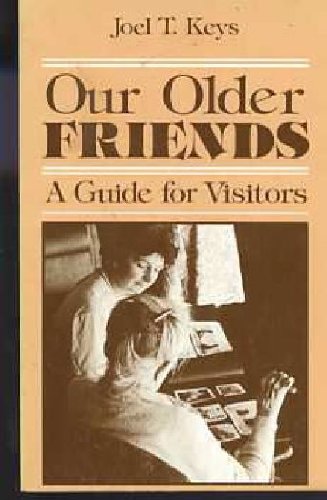 Our older friends: A guide for visitors Books