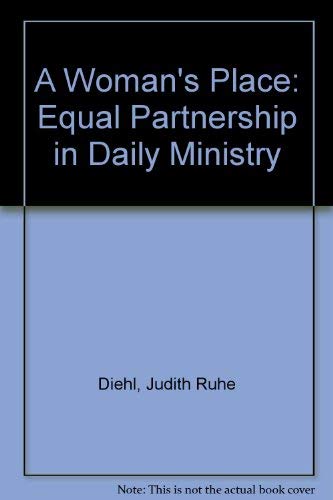 A Woman's Place: Equal Partnership in Daily Ministry Religion & Esotericism