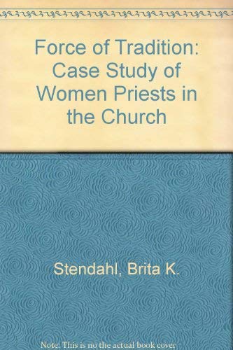 Force of Tradition: Case Study of Women Priests in the Church Religion & Esotericism