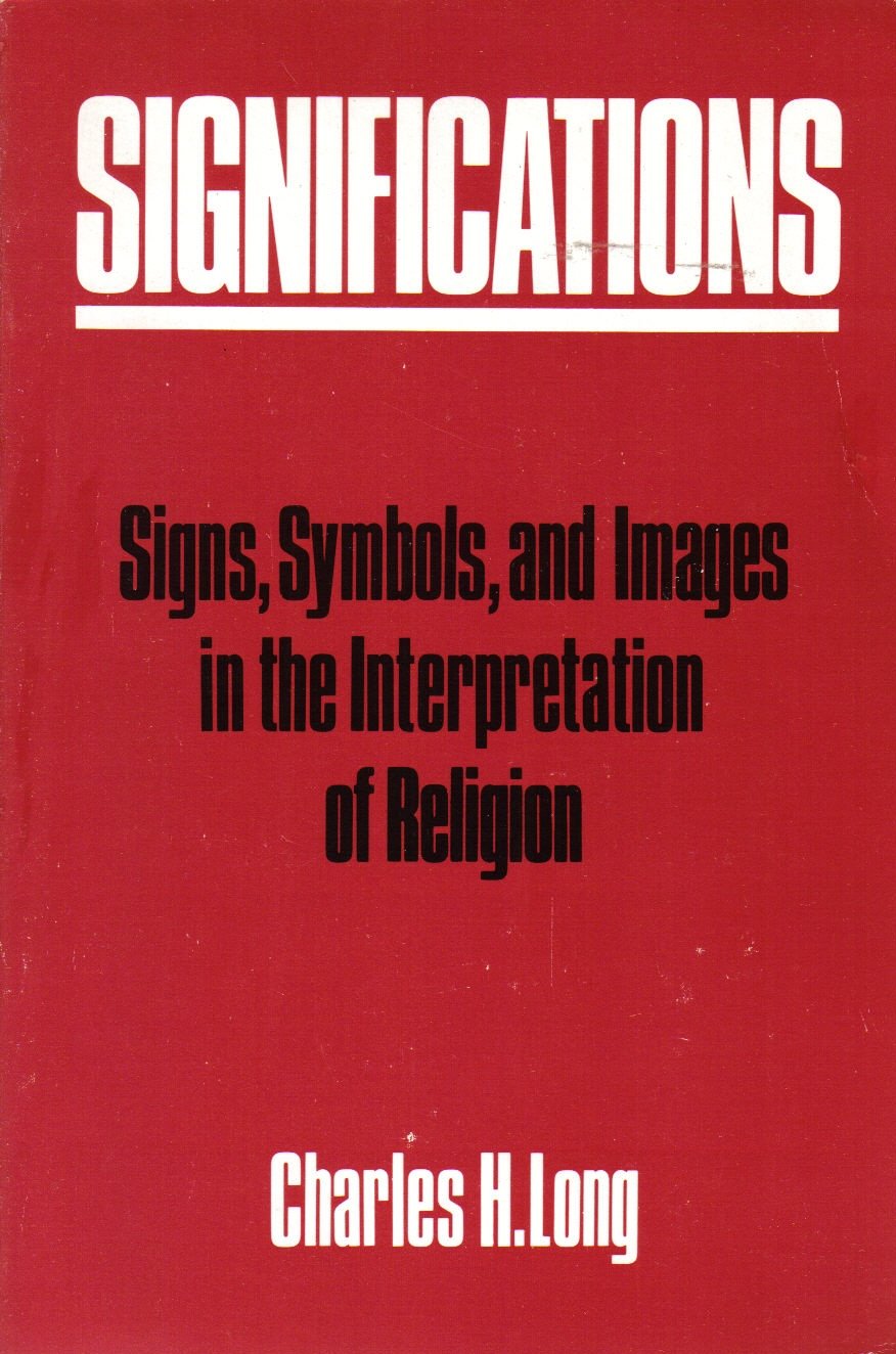 Significations: Signs, Symbols and Images in the Interpretation of Religion Religion & Esotericism