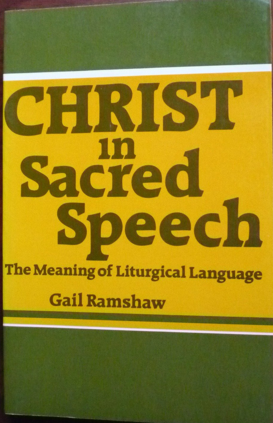 Christ in Sacred Speech: The Meaning of Liturgical Language Religion & Esotericism