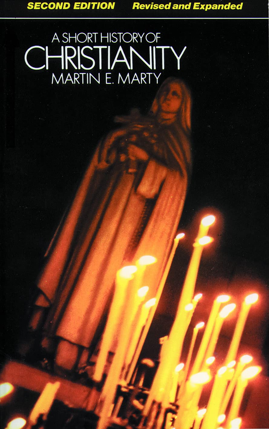 A Short History of Christianity: Second Edition, Revised and Expanded Social Sciences