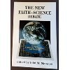 New Faith-Science Debate: Probing Cosmology, Technology and Theology Religion & Esotericism