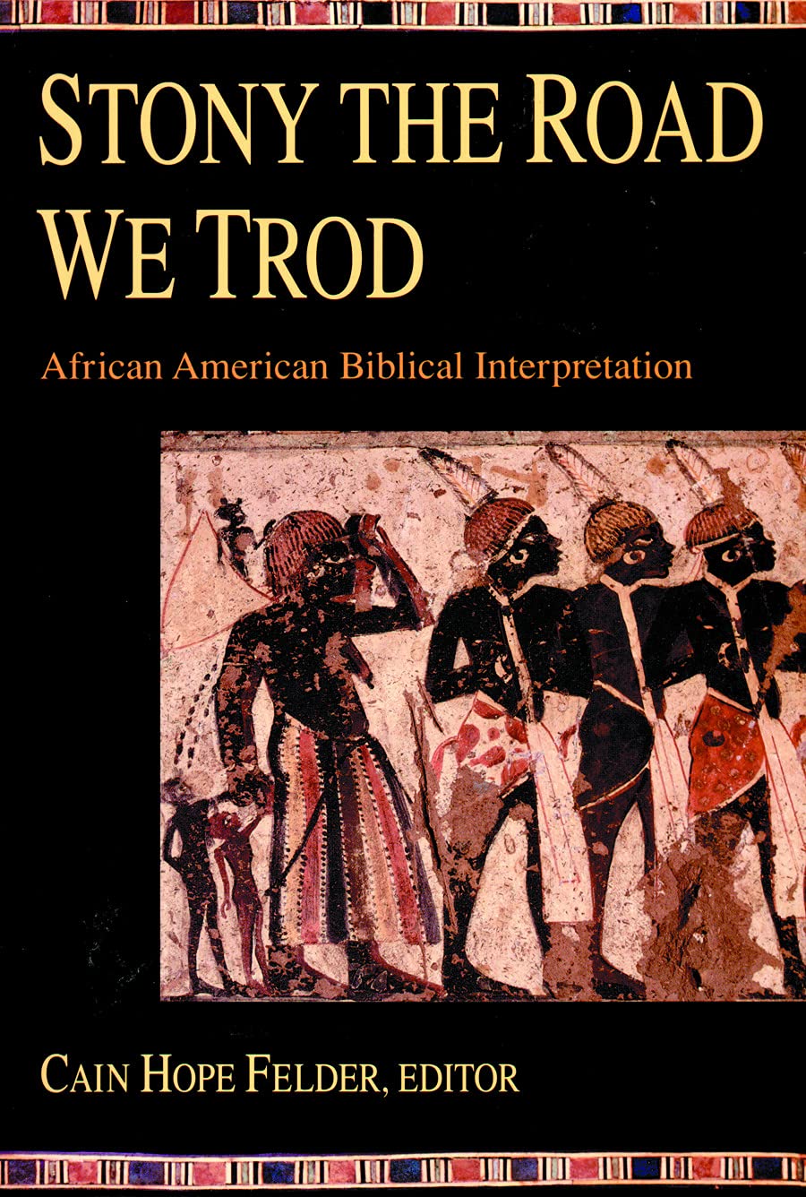 Stony the Road We Trod: African American Biblical Interpretation Social Sciences