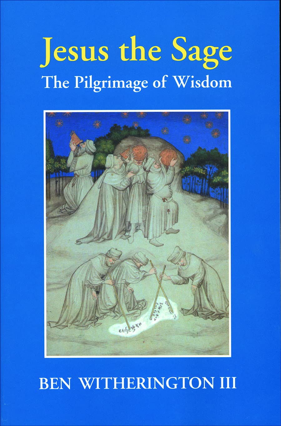 Jesus the Sage Paper Edition: The Pilgrimage of Wisdom Social Sciences