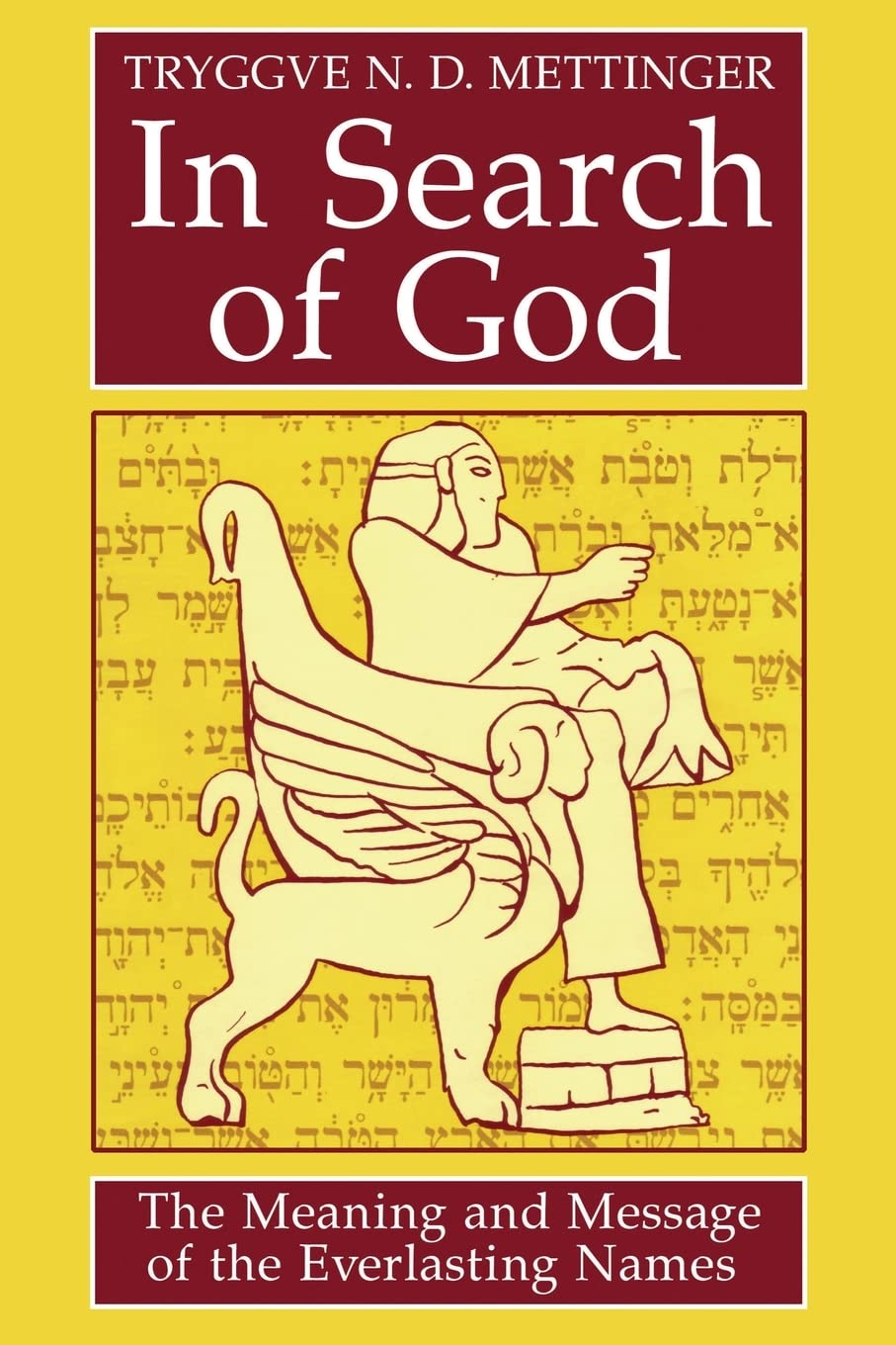 In Search of God: The Meaning and Message of the Everlasting Names Social Sciences